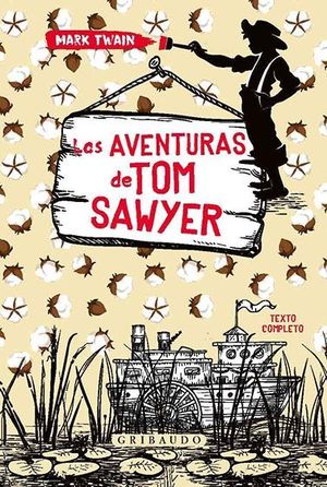 LAS AVENTURAS DE TOM SAWYER (GRIBAUDO)