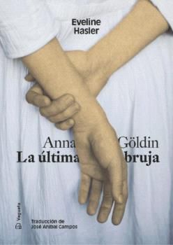 ANNA GLDIN. LA ULTIMA BRUJA