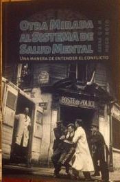 OTRA MIRADA AL SISTEMA DE SALUD MENTAL