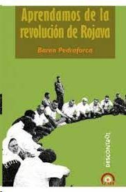 APRENDAMOS DE LA REVOLUCIN DE ROJAVA