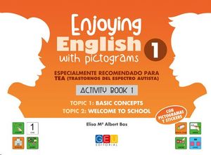 E.P.-ENJOYING ENG.WITH PICTOGRAMS, 1. ACTIVITY BOOK