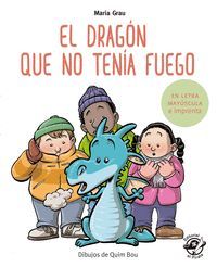 EL DRAGN QUE NO TENIA FUEGO