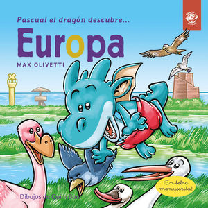 PASCUAL EL DRAGN DESCUBRE EUROPA - LIBROS PARA NIOS EN LETRA LIGADA, MANUSCRIT