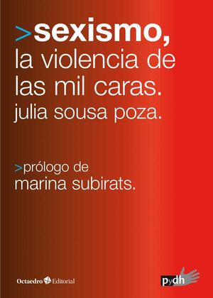 SEXISMO, LAS MIL CARAS DE LA VIOLENCIA