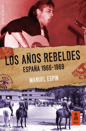 LOS AOS REBELDES: ESPAA 1966-1969