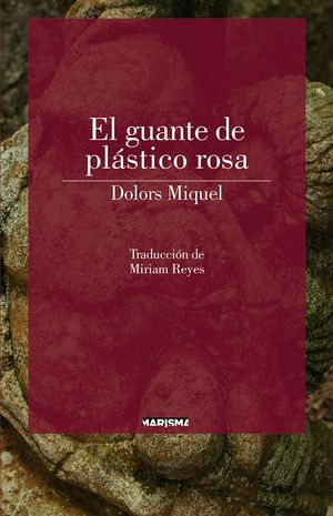 EL GUANTE DE PLSTICO ROSA