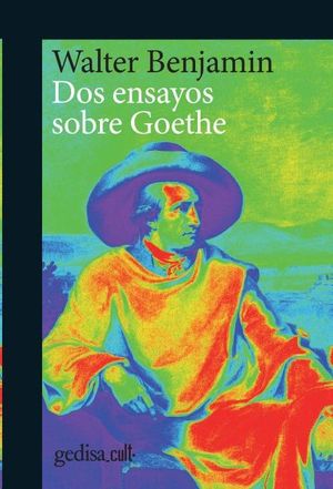 DOS ENSAYOS SOBRE GOETHE