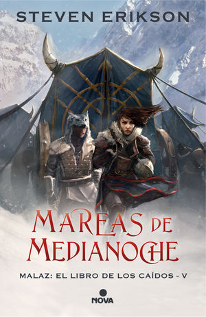 MAREAS DE MEDIANOCHE (MALAZ: EL LIBRO DE LOS CADOS 5)