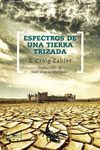 ESPECTROS DE UNA TIERRA TRIZADA