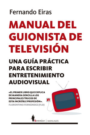 MANUAL DEL GUIONISTA DE TELEVISIN