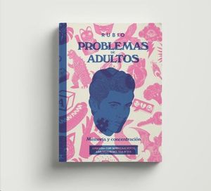 PROBLEMAS DE ADULTOS RUBIO