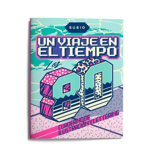 UN VIAJE EN EL TIEMPO LOS 80