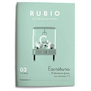 03. CUADERNO ESCRITURA RUBIO ED 2021. ABECEDARIO FRASES NUMEROS 1 - 5 RUBIO ESCRITURA