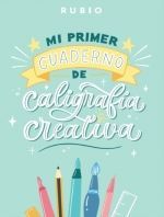 MI PRIMER CUADERNO DE CALIGRAFA CREATIVA