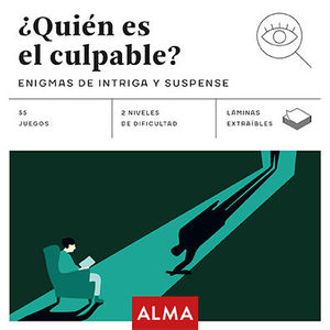 �QUI�N ES EL CULPABLE?