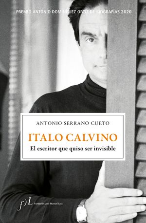 ITALO CALVINO ESCRITOR QUISO SER INVISIBLE