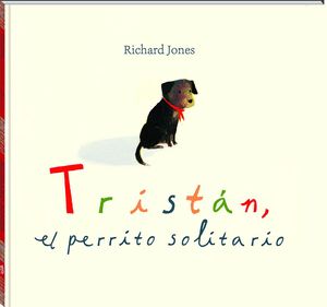 TRISTN, EL PERRITO SOLITARIO