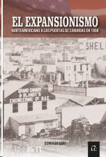 EL EXPANSIONISMO NORTEAMERICANO A LAS PUERTAS DE CANARIAS EN 1898