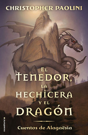EL TENEDOR, LA HECHICERA Y EL DRAG�N