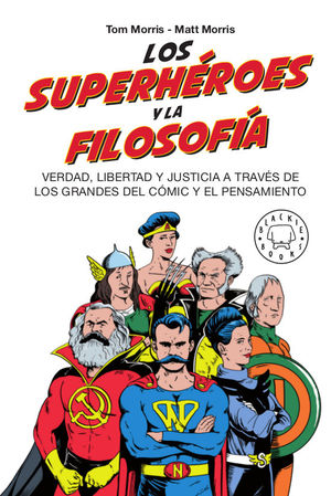 LOS SUPERH�ROES Y LA FILOSOF�A