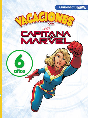 VACACIONES CON CAPITANA MARVEL. 6 AOS (APRENDO CON MARVEL)