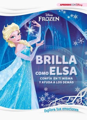 BRILLA COMO ELSA (APRENDE CADA DA CON DISNEY)