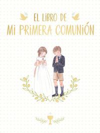EL LIBRO DE MI PRIMERA COMUNIÓN