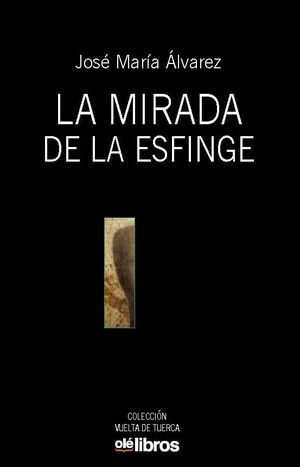 LA MIRADA DE LA ESFINGE