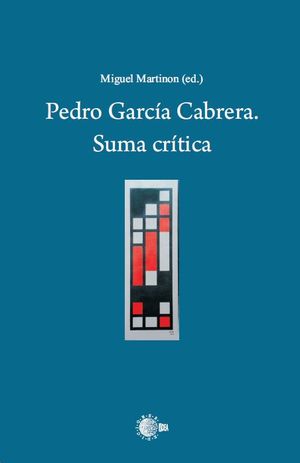 PEDRO GARCIA CABRERA. SUMA CRITICA