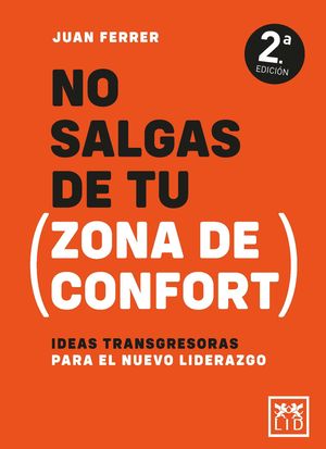 NO SALGAS DE TU ZONA DE CONFORT
