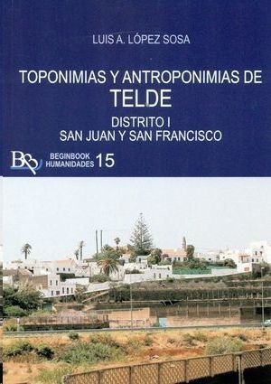 TOPONIMIAS Y ANTROPONIMIAS DE TELDE