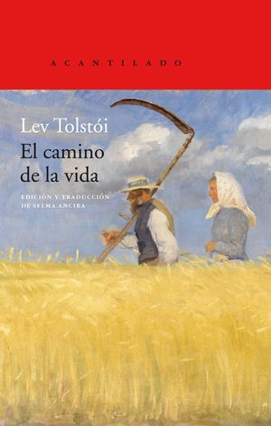 CAMINO DE LA VIDA, EL