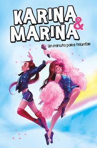 UN MINUTO PARA TRIUNFAR. KARINA Y MARINA 2