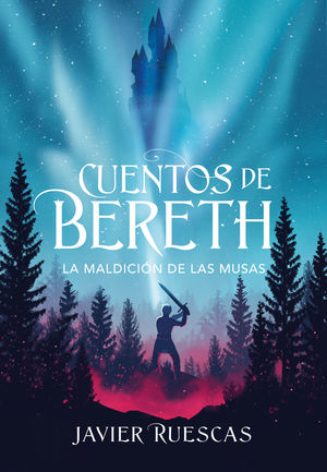 LA MALDICIN DE LAS MUSAS (CUENTOS DE BERETH 2)