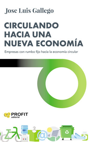 CIRCULANDO HACIA UNA NUEVA ECONOMA