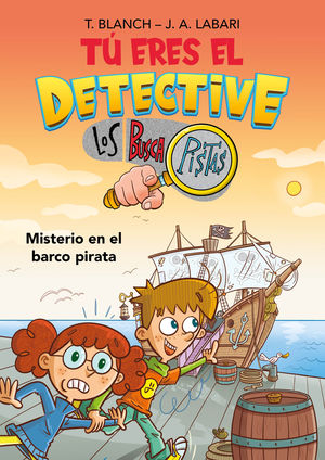 T ERES EL DETECTIVE CON LOS BUSCAPISTAS 2. MISTERIO EN EL BARCO