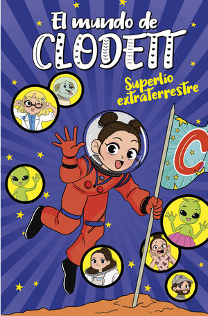 SUPERLO EXTRATERRESTRE (EL MUNDO DE CLODETT 6)