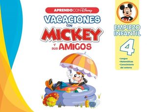VACACIONES CON MICKEY Y SUS AMIGOS. EMPIEZO INFANTIL (4 AOS) (DISNEY. CUADERNO