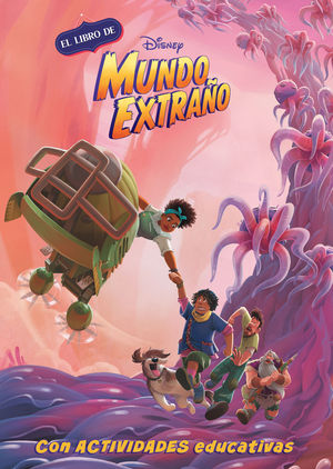 EL LIBRO DE DISNEY MUNDO EXTRAO (LEO, JUEGO Y APRENDO CON DISNEY