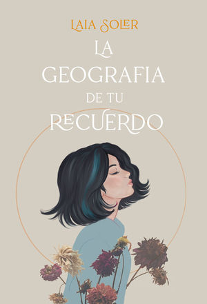 LA GEOGRAFA DE TU RECUERDO