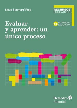 EVALUAR Y APRENDER: UNICO PROCESO