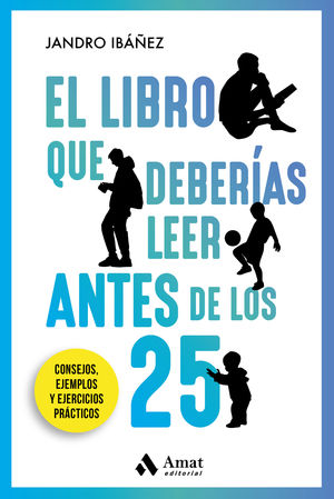 EL LIBRO QUE DEBERAS LEER ANTES DE LOS 25