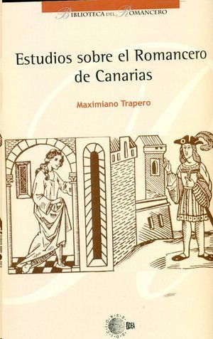 ESTUDIOS SOBRE EL ROMANCERO DE CANARIAS