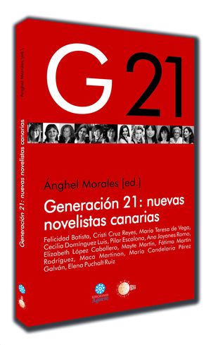 GENERACION 21: NUEVAS NOVELISTAS CANARIAS