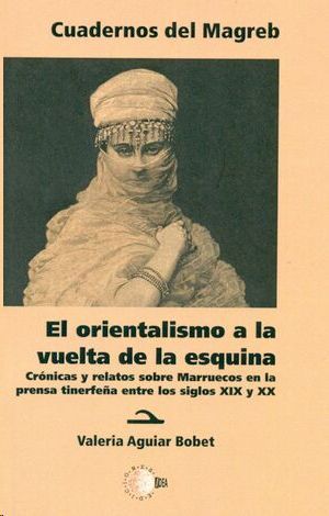 EL ORIENTALISMO A LA VUELTA DE LA ESQUINA