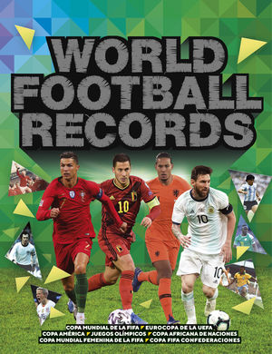 WORLD FOOTBALL RECORDS 2021