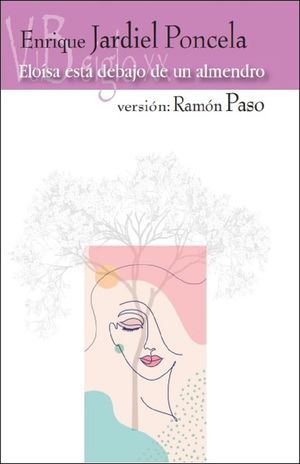 ELO�SA EST� DEBAJO DE UN ALMENDRO
