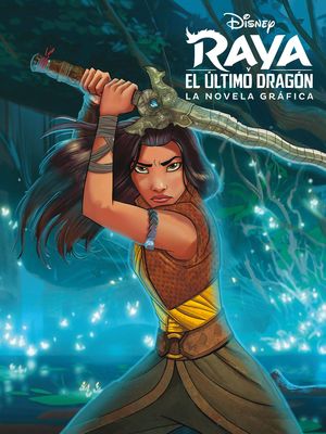 RAYA Y EL �LTIMO DRAG�N. LA NOVELA GR�FICA
