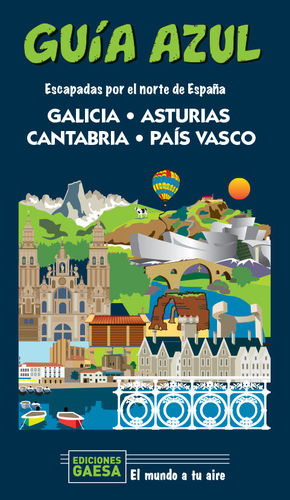 GALICIA, ASTURIAS, CANTABRIA Y PAS VASCO