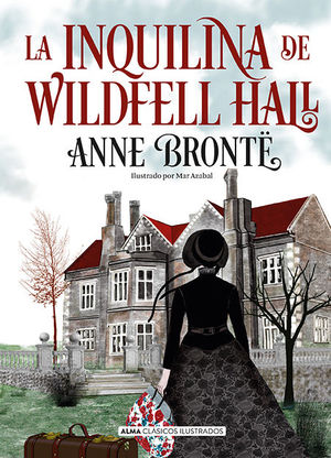 LA INQUILINA DE WILDFELL HALL